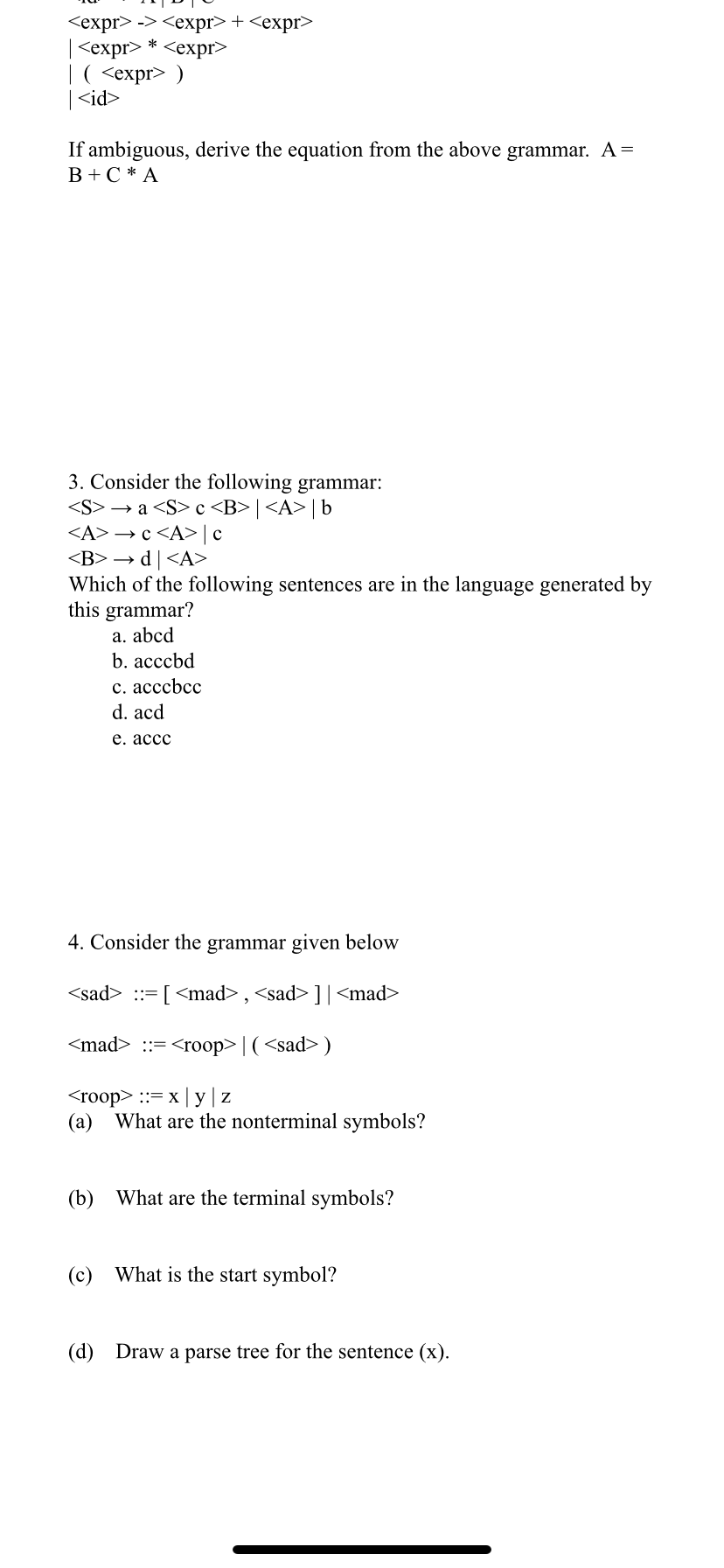  >+ () If ambiguous, derive the equation from the above grammar.