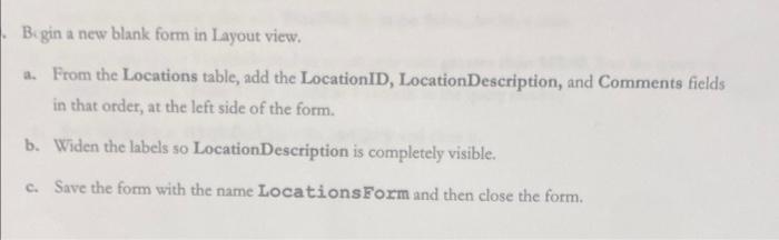 please help me woth this Im habing trouble Using Access Begin a