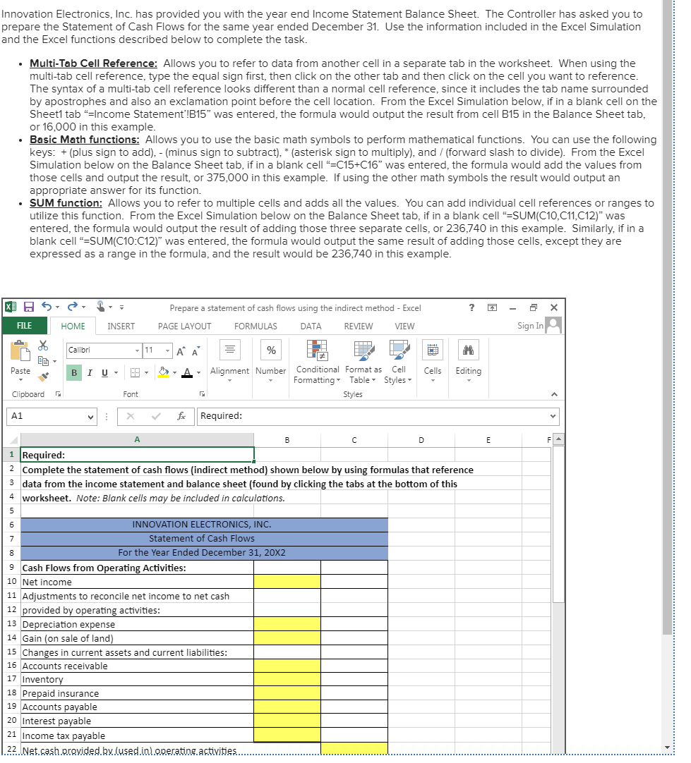 Innovation Electronics, Inc. has provided you with the year end Income