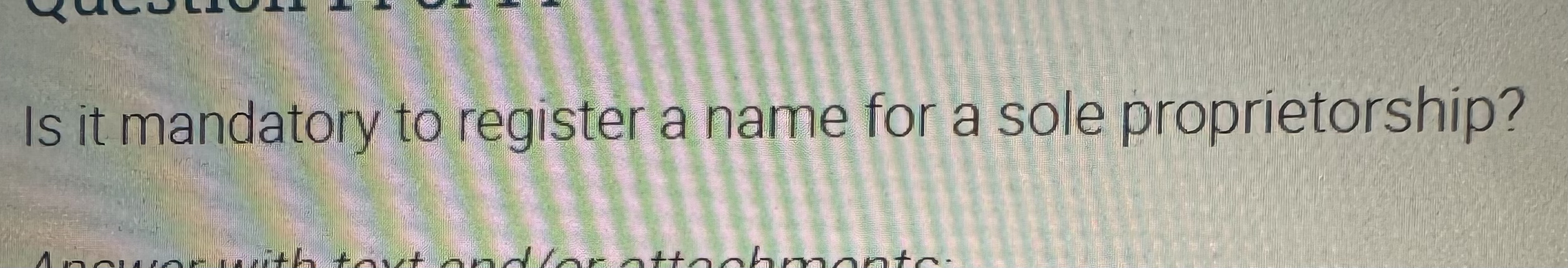  Is it mandatory to register a name for a sole proprietorship?