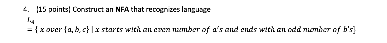 non deterministic finite automaton 4. (15 points) Construct an NFA that recognizes