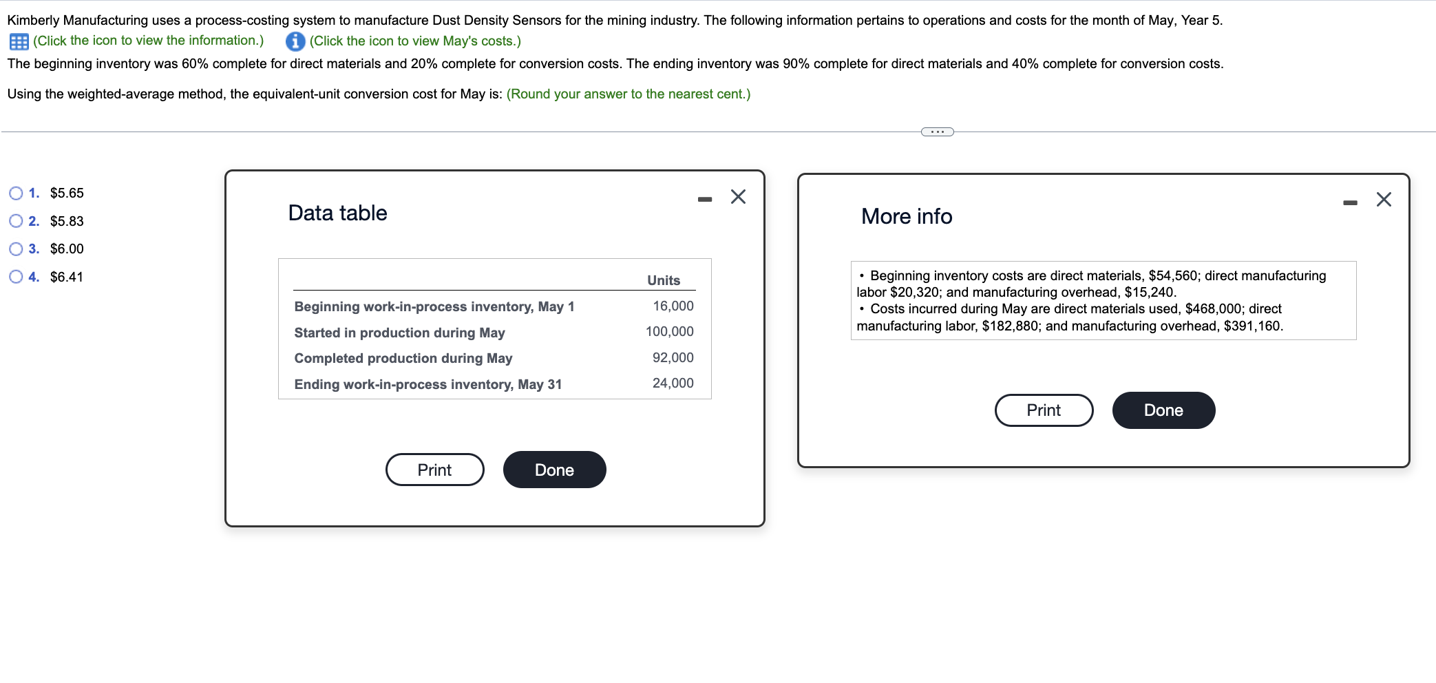 $194,000 3. $225,000 4. $210,000 \begin{tabular}{|lcr|} \hline & \multicolumn{1}{c|}{DirectManufacturingLabor} \\ \hline Work-in-process