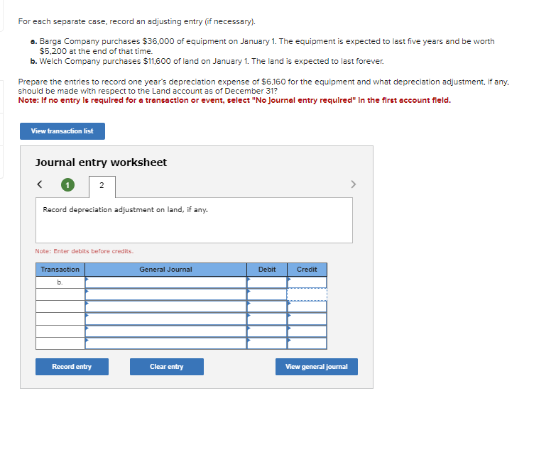  For each separate case, record an adjusting entry (if necessary). .