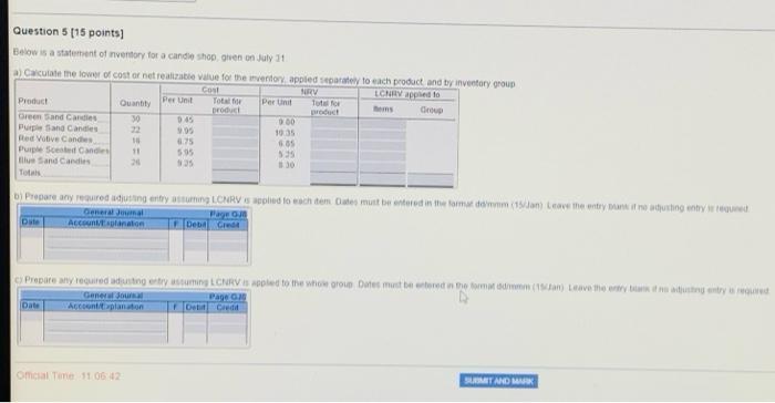 do according GAAP canadian standard Question 5 [15 points] Below is a