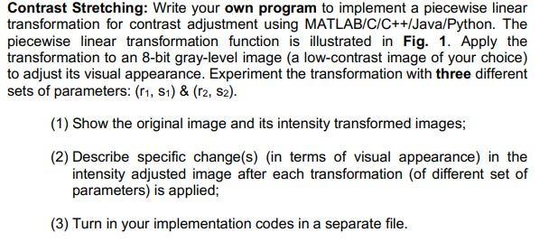 Contrast Stretching: Write your own program to implement a piecewise linear