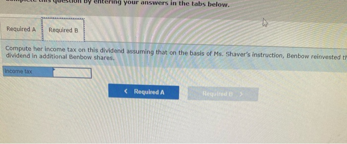 rate. thank you in advance Ms. Shaver, a single taxpayer, has $213,200