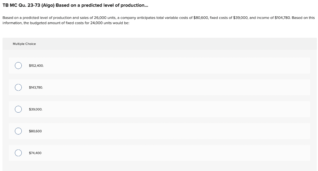  TB MC Ou. 23-73 (Algo) Based on a predicted level of