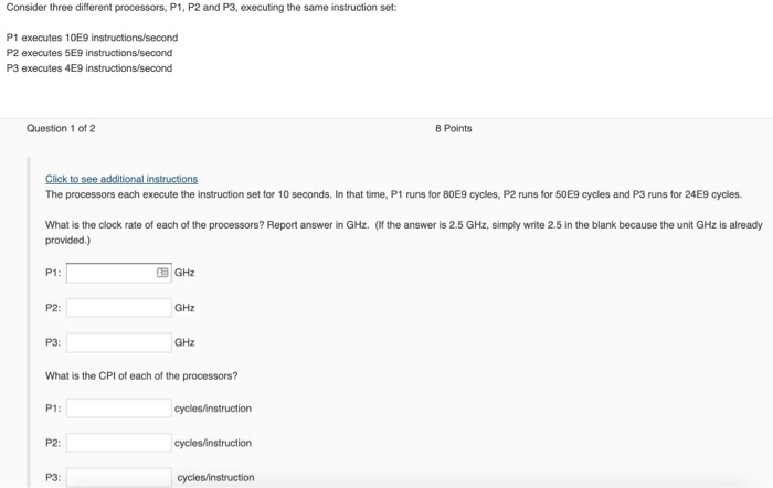  Consider three different processors, P1, P2 and P3, executing the same