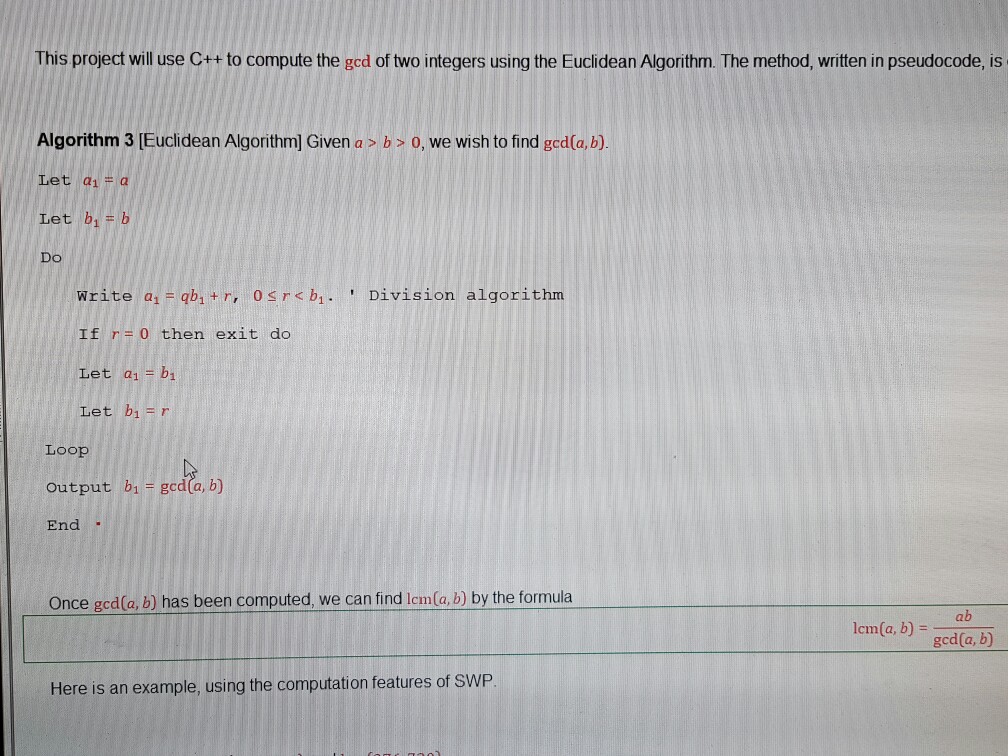 Hi I need help writing a C++ program to compute the gcd(a,b)