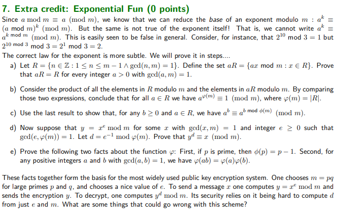Exponential fun 7. Extra credit: Exponential Fun (0 points) Since a mod