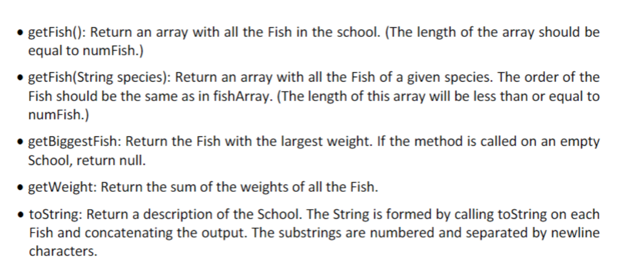second lab, we will implement two such classes: Fish and School. A