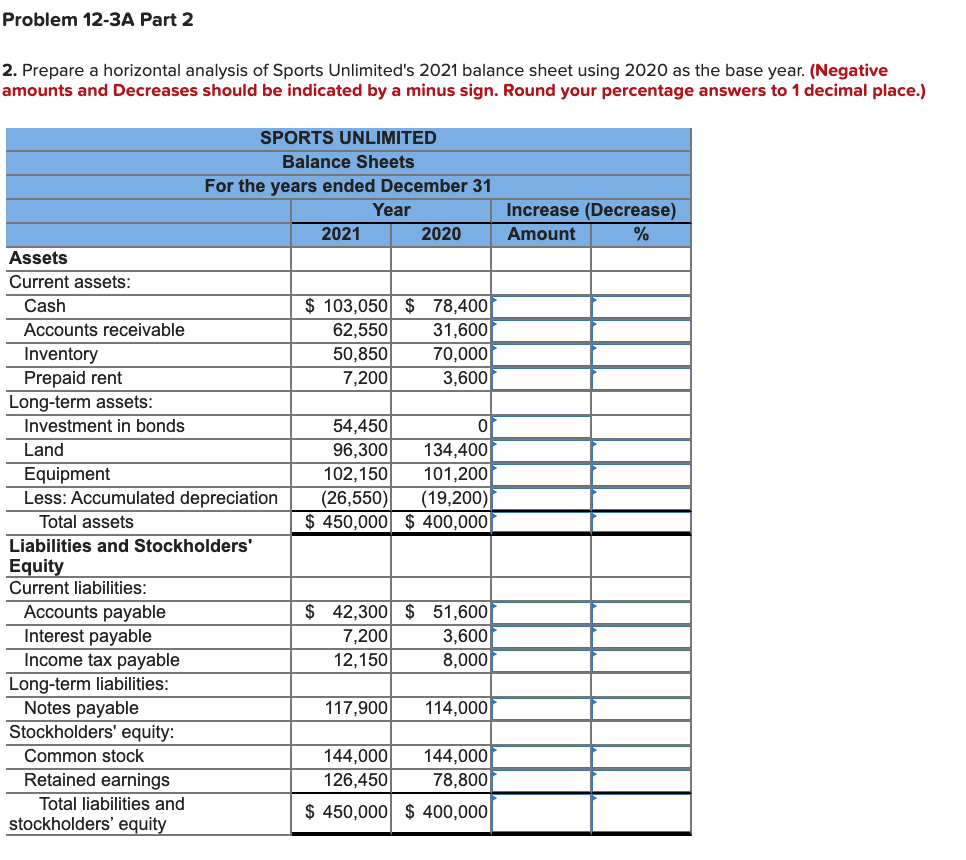  Problem 12-3A Part 2 2. Prepare a horizontal analysis of Sports
