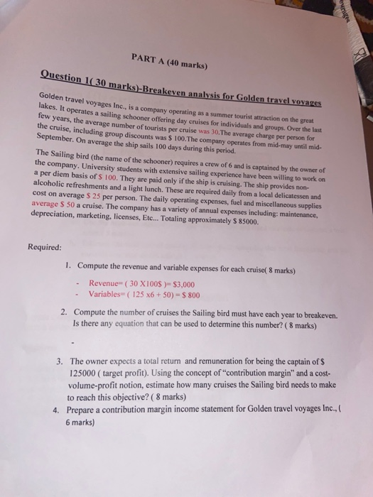  gps PART A (40 marks) Question 1( 30 marks - Breakeven