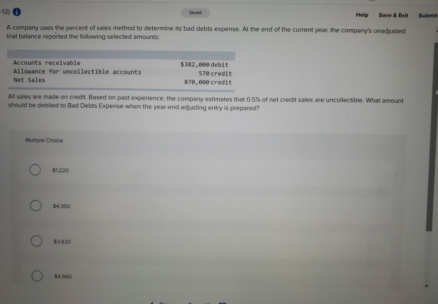 -12) Saved Help Save & Exit Submit A company uses the