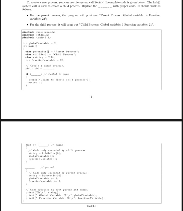  Using C To create a new process, you can use the