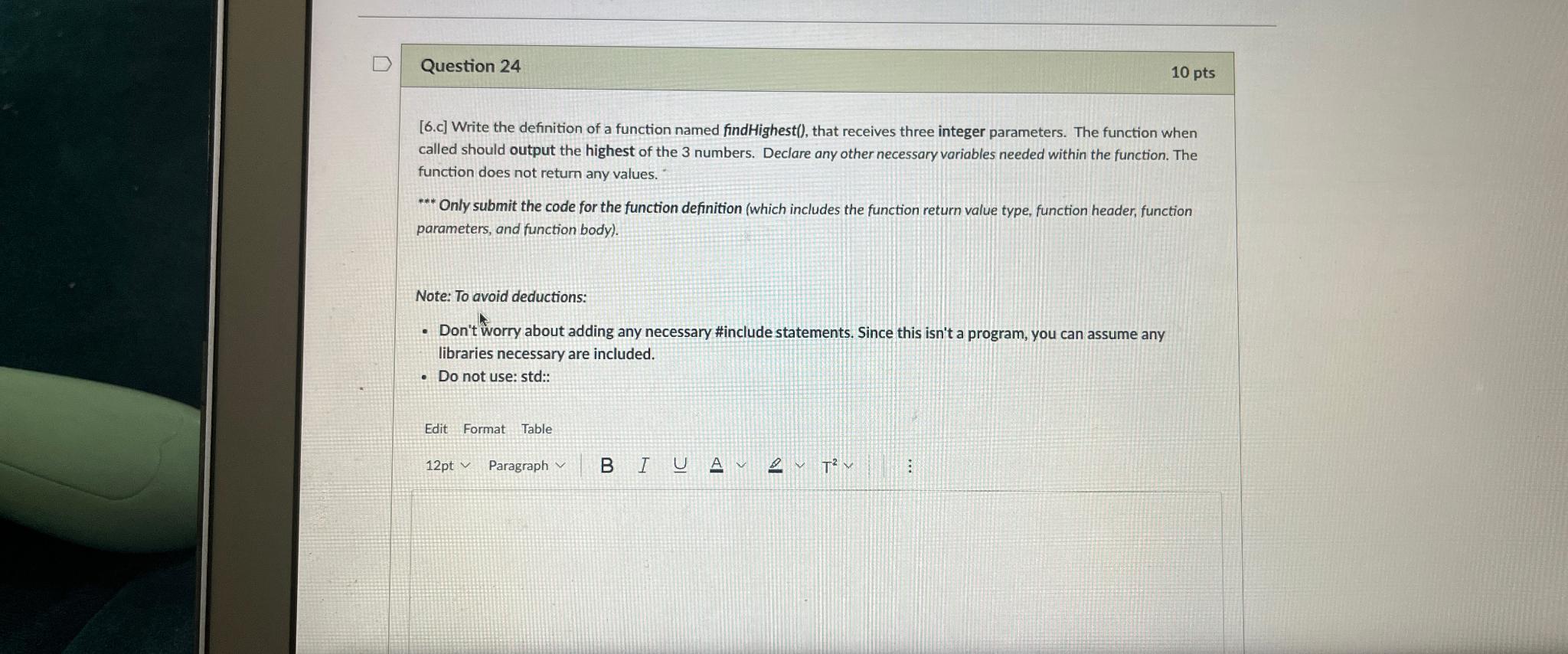  Question 24 10 pts [6.c] Write the definition of a function