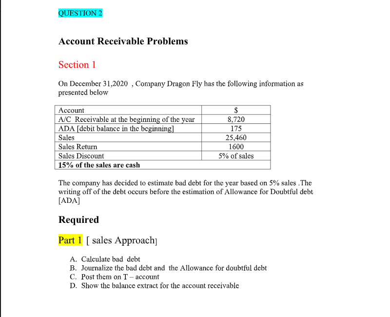  QUESTION 2 Account Receivable Problems Section 1 On December 31,2020, Company