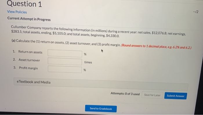  Question 1 /2 View Policies Current Attempt in Progress Cullumber Company