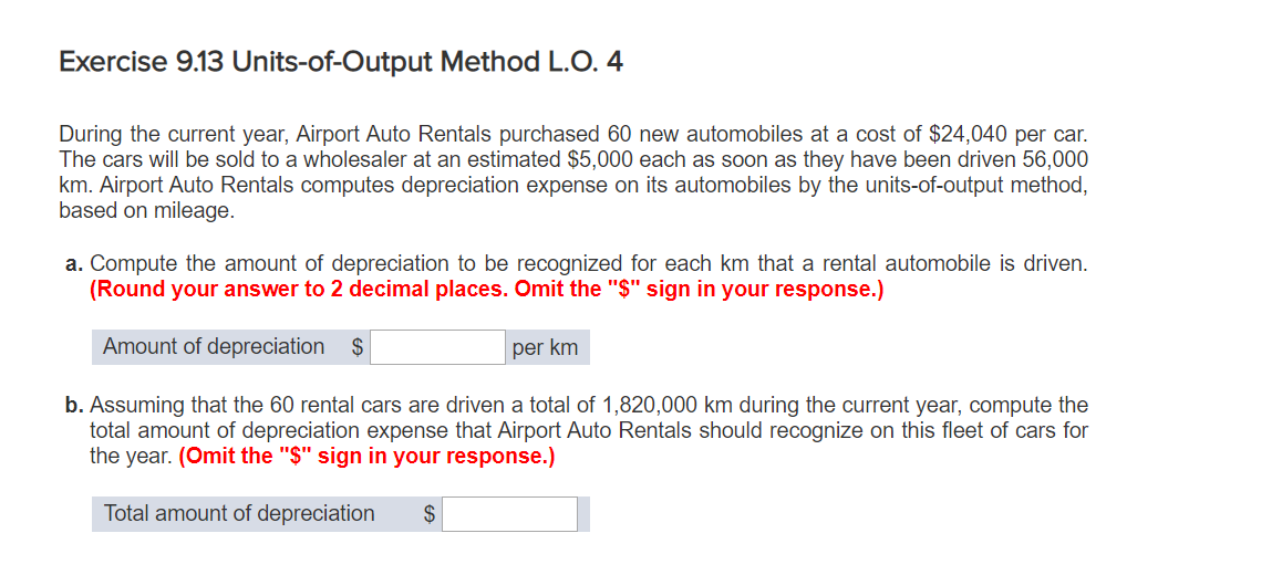 Exercise 9.13 Units-of-Output Method L.O. 4 During the current year, Airport