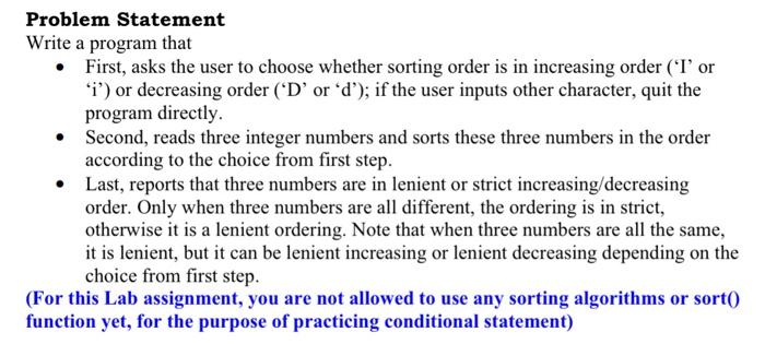  C++ Problem Statement Write a program that - First, asks the
