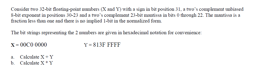 Consider two 32-bit floating-point numbers (X and Y) with a sign