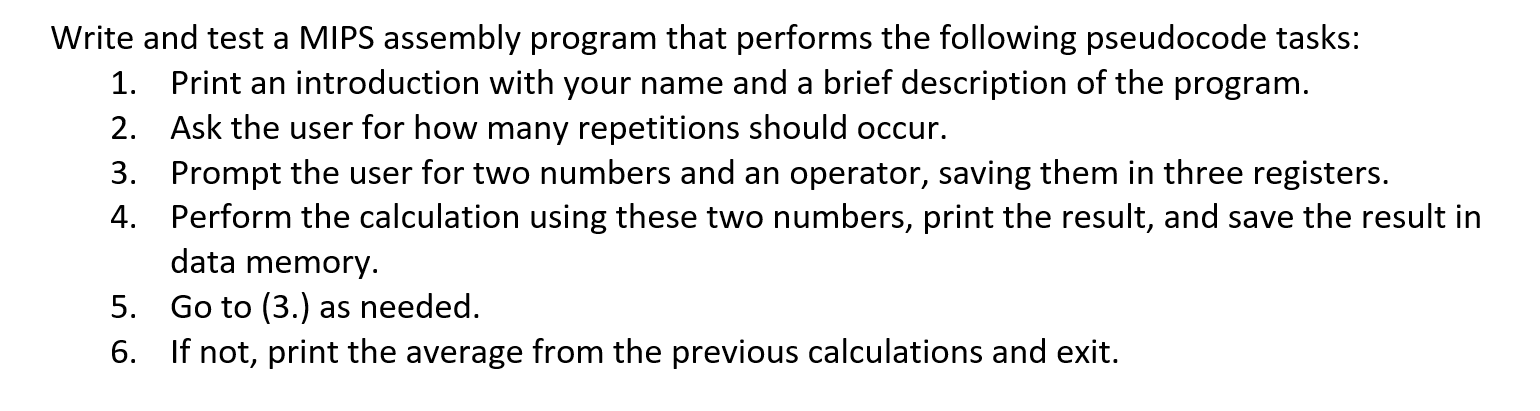  Change this pseudo to MIPS Pseudocode: Welcome to program; Read iterations