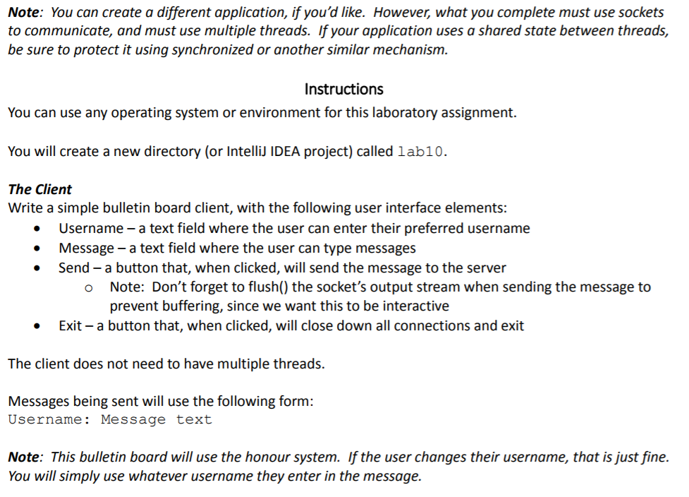 Write a simple bulletin board server and client. The server will support