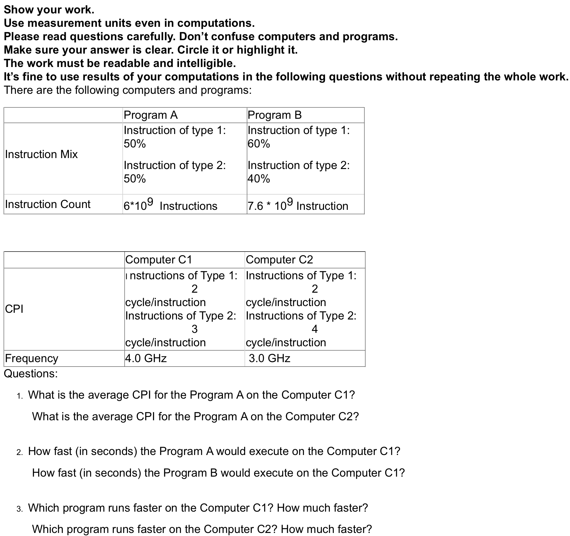  Show your work. Use measurement units even in computations. Please read