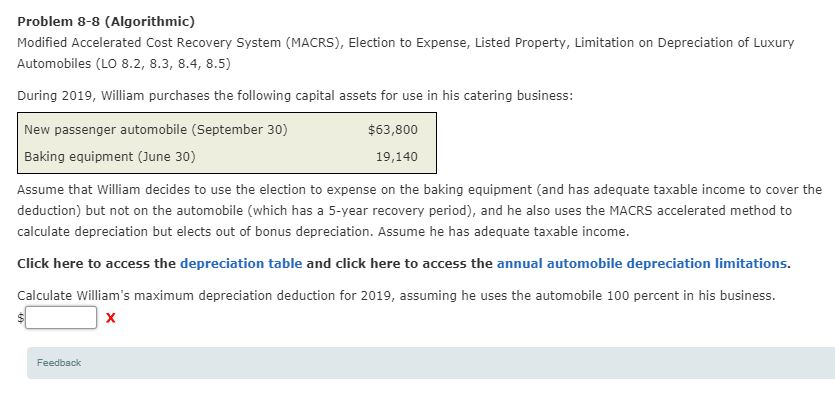  Problem 8-8 (Algorithmic) Modified Accelerated Cost Recovery System (MACRS), Election to