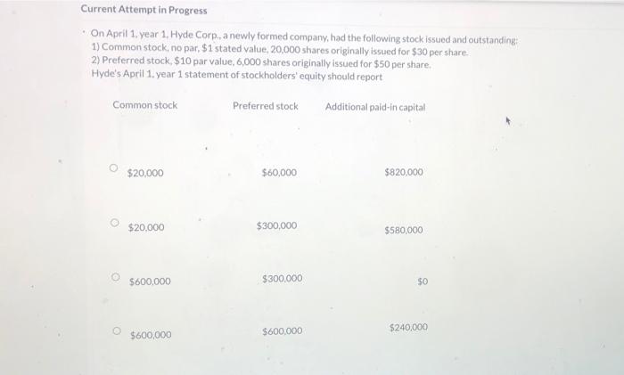  Current Attempt in Progress On April 1 year 1. Hyde Corp,