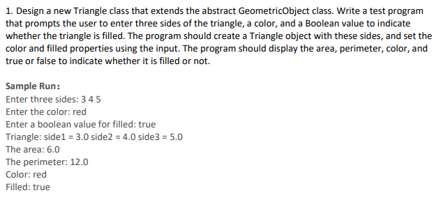 public abstract class GeometricObject { private String color = "white"; private