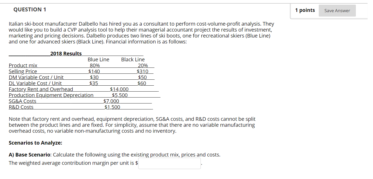 you may need: QUESTION 4 1 points Save Answer Investment Scenario: Calculate