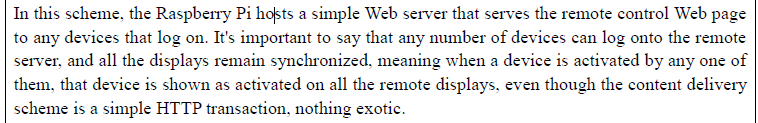  In this scheme, the Raspberry Pi hosts a simple Web server