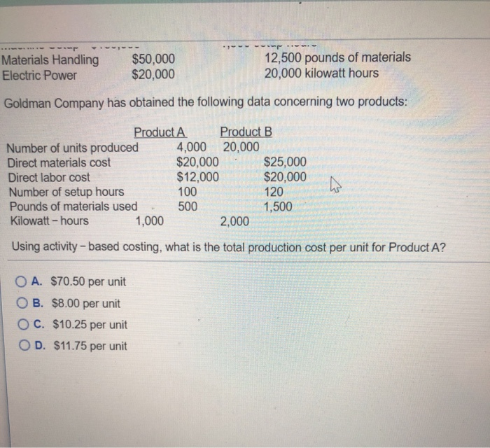 Materials Handling $50,000 12,500 pounds of materials Electric Power $20,000 20,000 kilowatt