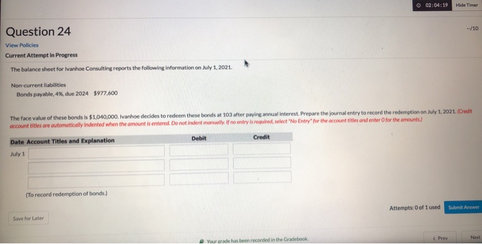  can anyone answer this question ASAP? 02:04:19 Hide Timer --/10 Question