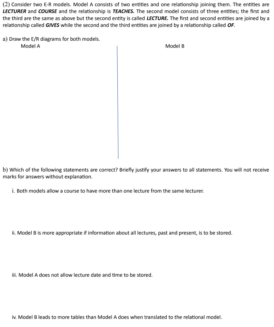  (2) Consider two E-R models. Model A consists of two entities
