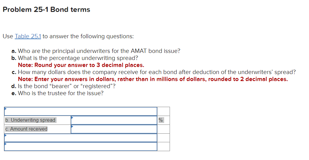  Problem 25-1 Bond terms Use Table 25.1 to answer the following