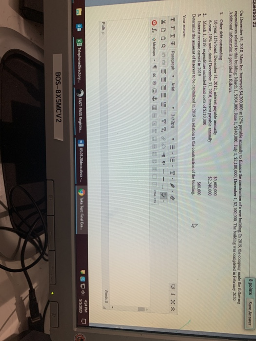  Question 23 8 points Save Answer On December 31, 2018, Main