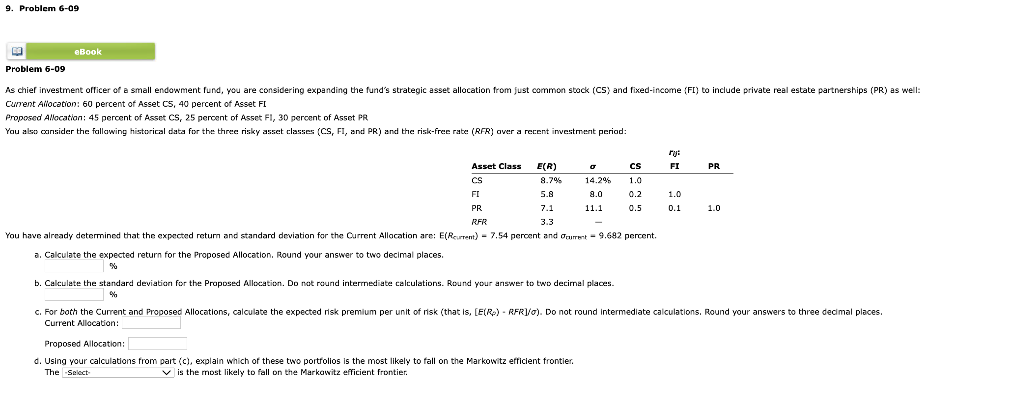  Problem 6-09 Current Allocation: 60 percent of Asset CS,40 percent of