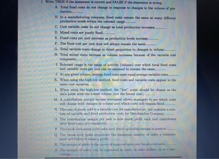  1. Write TRUE if the statement is correct and FALSE if