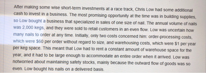 On the case above: 1) Using the eoq methods outlined in