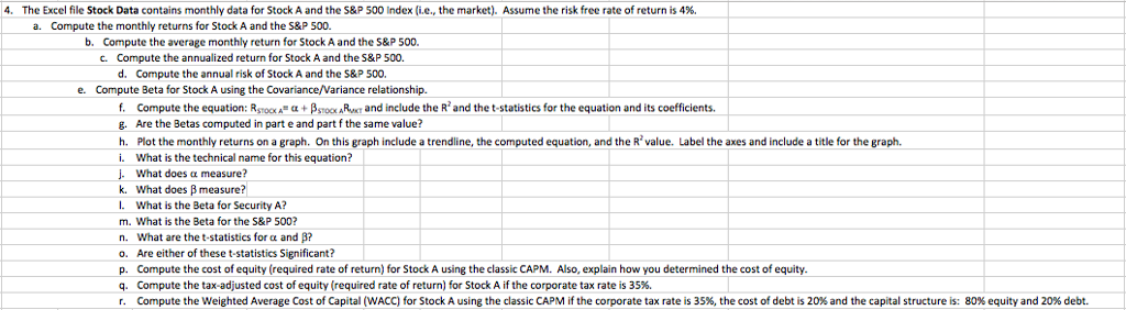 4. The Excel file Stock Data contains monthly data for Stock