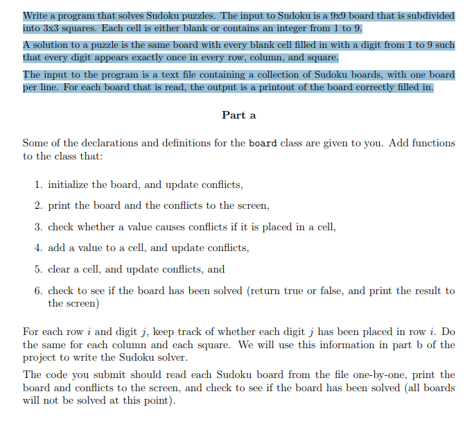 Write a program that solves Sudoku puzzles. The input to Sudoku is