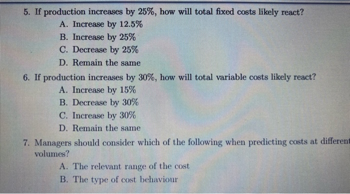 in direct proportion to a change in volume. A. variable B. fixed