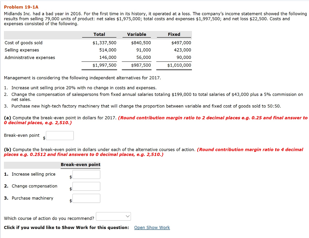  Problem 19-1A Midlands Inc. had a bad year in 2016. For
