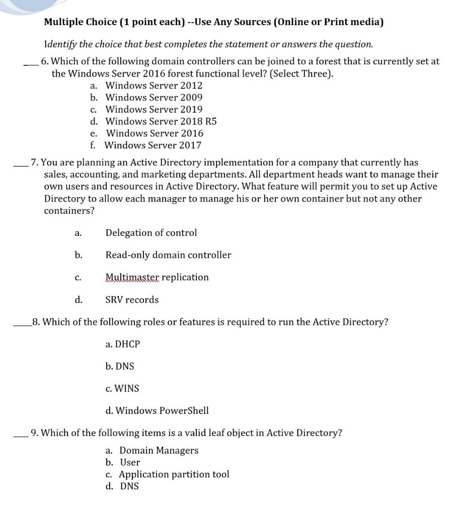 Need help Window Admin 2 Multiple Choice (1 point each) --Use Any