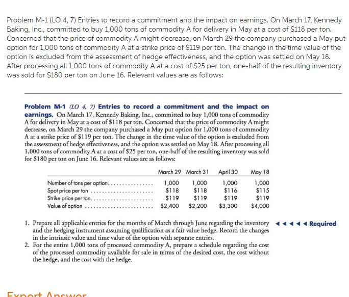 Problem M-1 (LO 4, 7) Entries to record a commitment and the