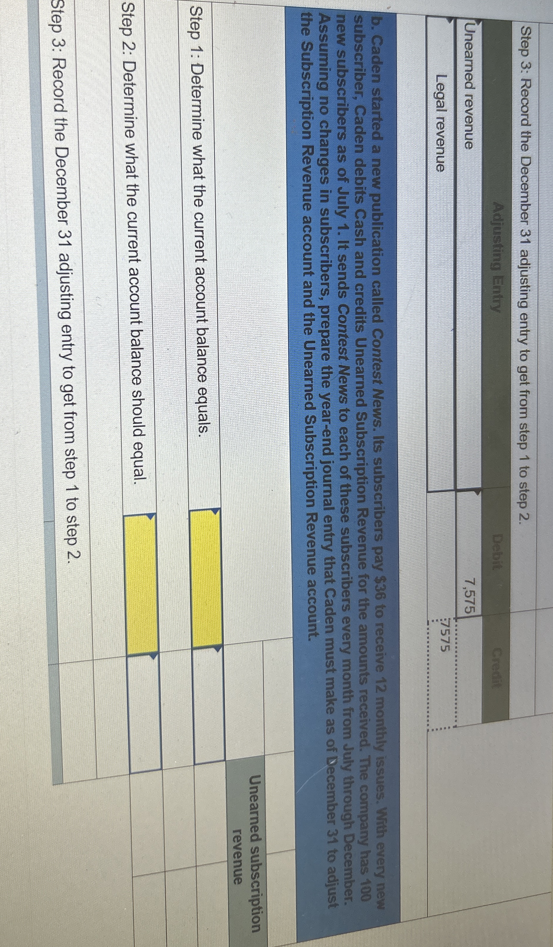  Step 3: Record the December 31 adjusting entry to get from