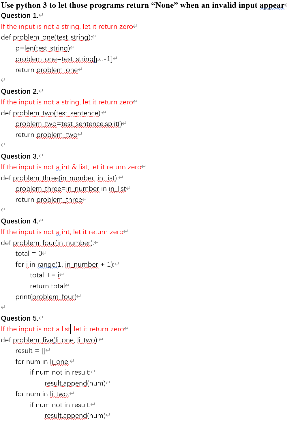  Use python 3 to let those programs return None when an