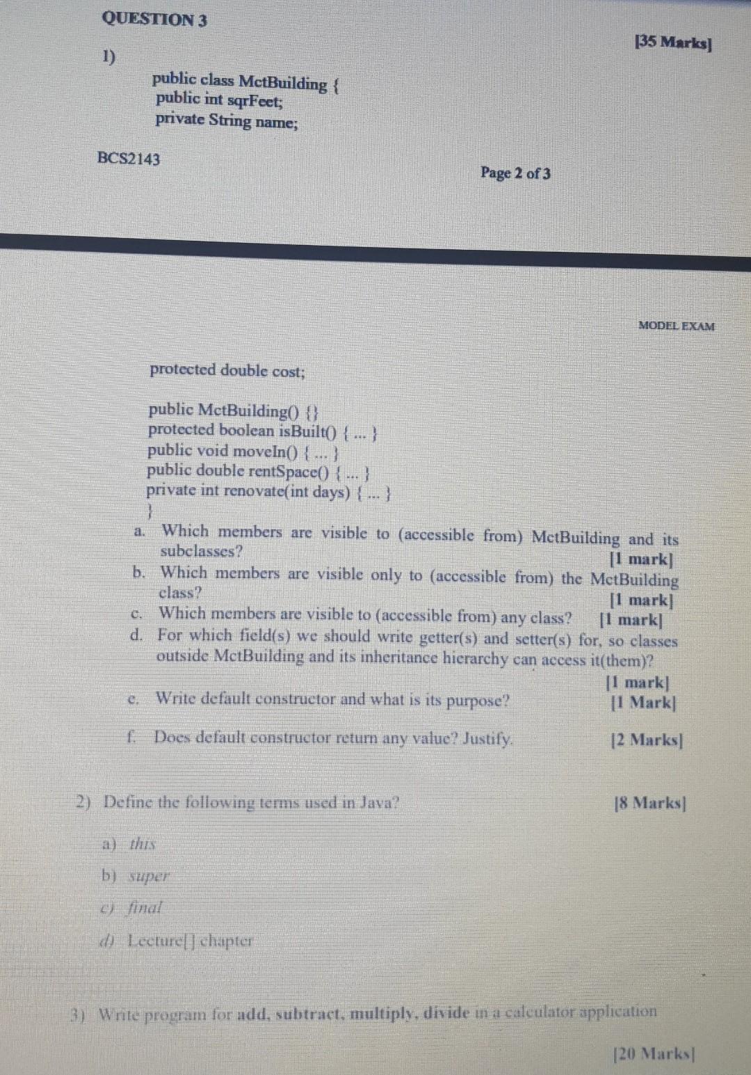  QUESTION 3 [35 Marks] 1) public class MctBuilding { public int